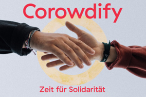 Auf dem Solidaritäts-Channel Corowdify kann jeder helfen