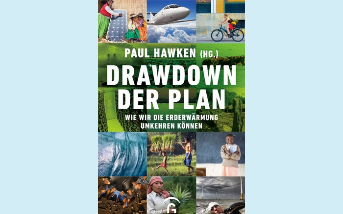 Drawdown – der Plan. Wie wir die Erderwärmung umkehren können